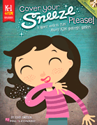 Cover Your Sneeze Please! Reproducible Book & Enhanced CD